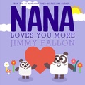 Cover: Nana Loves You More - Feiwel and Friends