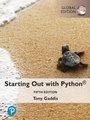 Cover: Starting Out with Python, Global Edition - Pearson Education Limited