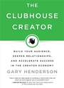 Cover: The Clubhouse Creator - Hay House Business