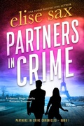 Cover: Partners in Crime: A Hilarious Binge-Worthy Romantic Suspense (Partners in Crime Chronicles, #1) - Elise Sax