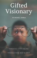 Cover: Gifted Visionary - Ageymang Media & Publishing LLC