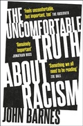 Cover: The Uncomfortable Truth About Racism - Headline