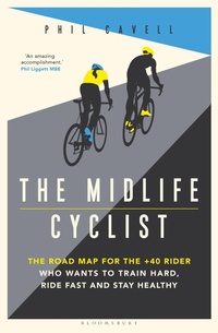 Abbildung von: The Midlife Cyclist - Bloomsbury Sport