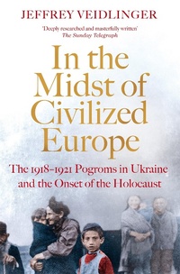 Abbildung von: In the Midst of Civilized Europe - Picador