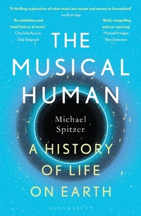 Abbildung von: The Musical Human - Bloomsbury Publishing PLC