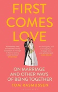 Cover: First Comes Love - Bloomsbury Publishing PLC