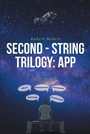 Cover: Second - String Trilogy: APP - Newman Springs Publishing, Inc.