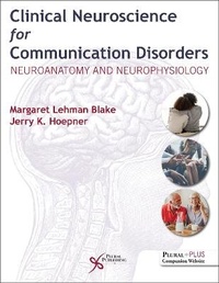Enlarge image Cover: Clinical Neuroscience for Communication Disorders - Plural Publishing Inc
