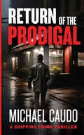 Cover: Return of the Prodigal - Tasker Morris Ventures