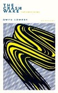 Cover: The Crash Wake and other poems - Northern House