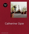Cover: Catherine Opie (Signed Edition) - Phaidon Press Ltd