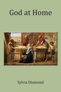 Abbildung von: God at Home - Grosvenor House Publishing Ltd