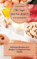 Cover: The Simple Keto Diet Cookbook - Next Level Publishing LTD
