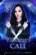 Cover: Valkyrie's Call (Aspect Society, #2) - Seclusion Publishing