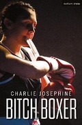 Cover: Bitch Boxer - Methuen Drama