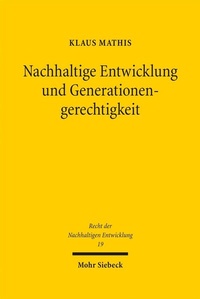 Abbildung von: Nachhaltige Entwicklung und Generationengerechtigkeit - Mohr Siebeck