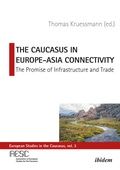 Cover: The Caucasus in Europe-Asia Connectivity - ibidem