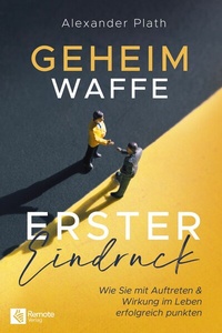 Abbildung von: Geheimwaffe erster Eindruck - Remote Verlag