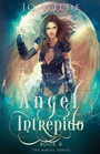 Cover: Angel Intrepido - Next Chapter Circle