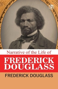 Abbildung von: Narrative of the Life of Frederick Douglass - Sanage Publishing House LLP