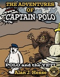Cover: The Adventures of Captain Polo: Book 2: Polo and the Yeti 2 - Alan J. Hesse