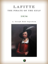 Enlarge image Cover: Lafitte: the pirate of the Gulf - Edizioni Savine