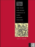 Cover: The Stage and Social Struggle in Early Modern England - Routledge