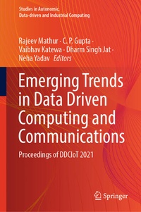 Enlarge image Cover: Emerging Trends in Data Driven Computing and Communications - Springer