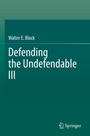 Cover: Defending the Undefendable III - Springer