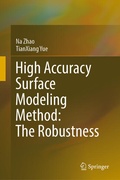 Cover: High Accuracy Surface Modeling Method: The Robustness - Springer