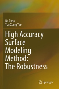 Enlarge image Cover: High Accuracy Surface Modeling Method: The Robustness - Springer