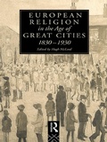 Cover: European Religion in the Age of Great Cities - Routledge