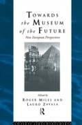 Cover: Towards the Museum of the Future - Routledge