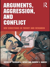 Enlarge image Cover: Arguments, Aggression, and Conflict - Routledge