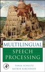 Cover: Multilingual Speech Processing - Academic Press