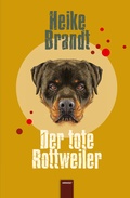 Cover: Der tote Rottweiler - Hirnkost