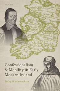 Bild: Confessionalism and Mobility in Early Modern Ireland - OUP eBook