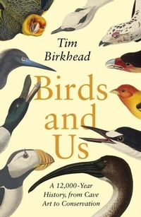Abbildung von: Birds and Us - Penguin Books Ltd