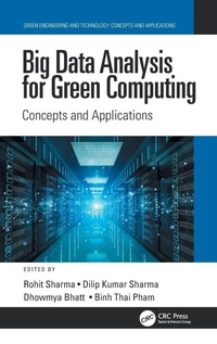 Enlarge image Cover: Big Data Analysis for Green Computing - CRC Press