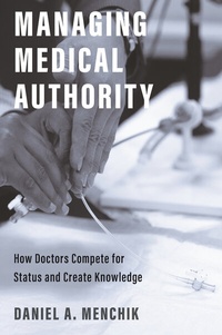 Abbildung von: Managing Medical Authority - Princeton University Press