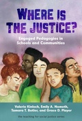 Cover: Where Is the Justice? - Teachers' College Press