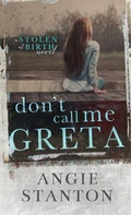Cover: Don't Call Me Greta - Kilbourn Publishing