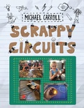Cover: Scrappy Circuits - Constructing Modern Knowledge Press