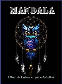 Enlarge image Cover: Mandala Libro de Colorear para Adultos - Casey Lee