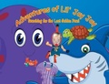 Cover: Adventures of Lil' Jay Jay - Jason K Humber