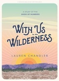 Cover: With Us In the Wilderness Teen Girls' Bible Study Book - LifeWay Christian Resources
