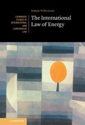 Cover: The International Law of Energy - Cambridge University Press