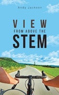 Cover: View from Above the Stem - Austin Macauley Publishers