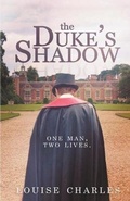 Cover: The Duke's Shadow - Louise Charles