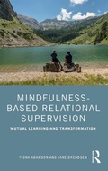 Cover: Mindfulness-Based Relational Supervision - Routledge